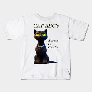 Cat ABC's - Always Be Chillin (Dark lettering) Kids T-Shirt